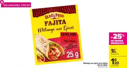 Carrefour Mélange aux épices pour fajitas old el paso offre