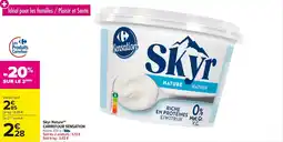 Carrefour Skyr nature carrefour sensation offre