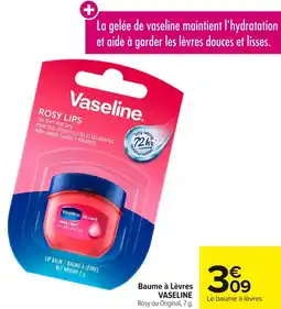 Carrefour Baume à lèvres vaseline offre