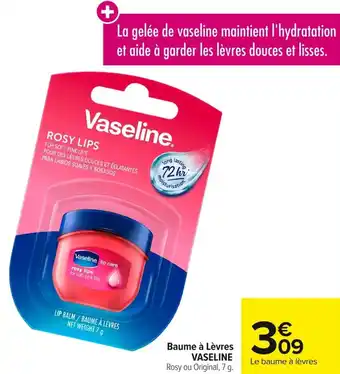 Carrefour Baume à lèvres vaseline offre
