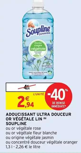 Intermarché Hyper Adoucissant ultra douceur or végétale Lin offre