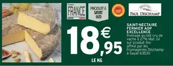 Intermarché SAINT-NECTAIRE FERMIER AOP EXCELLENCE offre