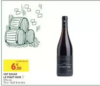 Intermarché VDF ROUGE LE PINOT NOIR offre