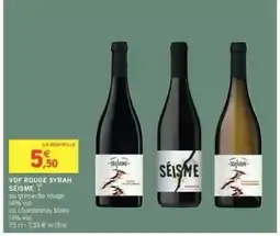 Intermarché VDF ROUGE SYRAH SÉISME offre