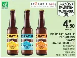 Intermarché BIÈRE ARTISANALE BLONDE BIO CRAT'R BRASSERIE 360 offre