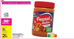 Carrefour Peanut Butter Creamy offre