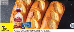 Carrefour Pains au Lait Carrefour Classic offre