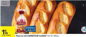 Carrefour Pains au Lait Carrefour Classic offre