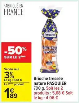 Carrefour Brioche Tressée Nature Pasquier offre