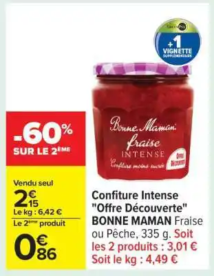 Carrefour Confiture Intense Offre Découverte BONNE MAMAN offre