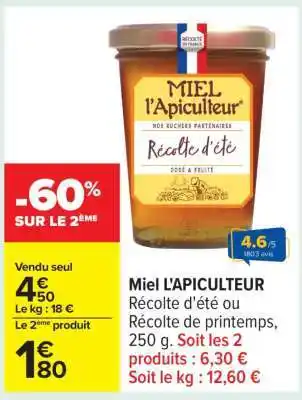 Carrefour MIEL L'APICULTEUR offre