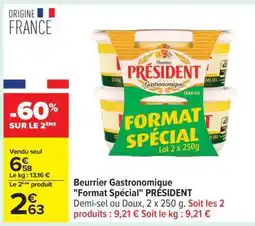 Carrefour Beurrier Gastronomique Format Spécial PRÉSIDENT offre