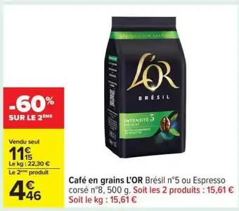 Carrefour Café en grains L'OR Brésil n°5 ou Espresso corsé n°8 offre