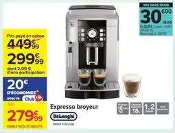 Carrefour Expresso Broyeur DeLonghi offre
