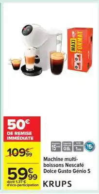 Carrefour Machine multi-boissons Nescafé Dolce Gusto Genio S offre
