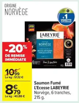Carrefour Saumon Fumé L'Ecosse LABEYRIE offre
