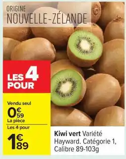 Carrefour Kiwi Vert offre