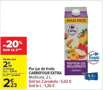 Carrefour Pur jus de fruits CARREFOUR EXTRA offre