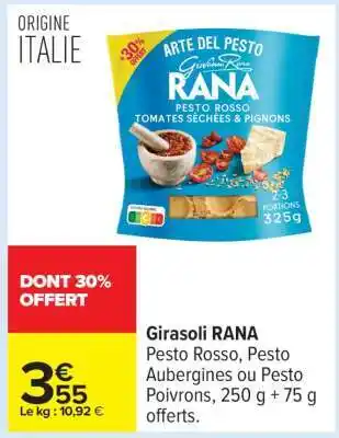 Carrefour GIRASOLI “RANA” offre