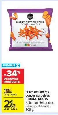 Carrefour FRITES DE PATATES DOUCES SURGELÉES “STRONG ROOTS” offre