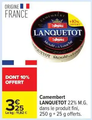 Carrefour Camembert Lanquetot offre