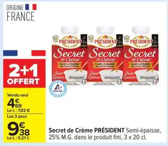 Carrefour Secret De Crème Président offre