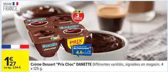 Carrefour Crème dessert Prix choc DANETTE offre