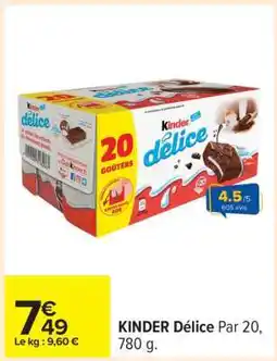 Carrefour KINDER DÉLICE offre