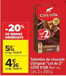 Carrefour Tablettes de chocolat L'Original Lot de 2 CÔTE D'OR offre