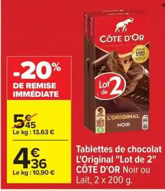 Carrefour Tablettes de chocolat L'Original Lot de 2 CÔTE D'OR offre