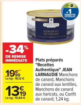 Carrefour Plats préparés Recettes Authentique JEAN LARNAUDIE offre