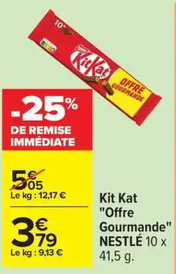 Carrefour Kit Kat Offre gourmande offre