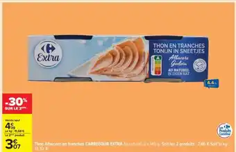 Carrefour Thon Albacore en tranches CARREFOUR EXTRA offre