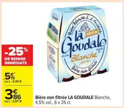 Carrefour Bière non filtrée LA GOUDALE Blanche offre