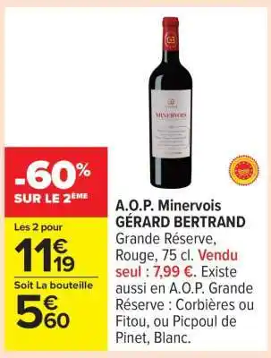 Carrefour A.O.P. Minervois GÉRARD BERTRAND offre