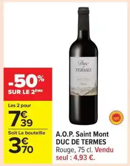 Carrefour A.O.P. Saint Mont DUC DE TERMES offre