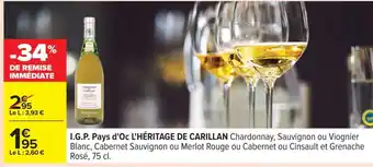 Carrefour I.G.P. PAYS D'OC L'HÉRITAGE DE CARILLAN offre