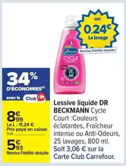 Carrefour Lessive liquide DR BECKMANN Cycle Court offre