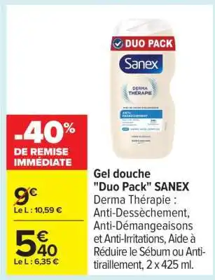 Carrefour Gel Douche Duo Pack SANEX offre