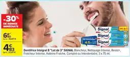 Carrefour Dentifrice intégral 8 Lot de 3 SIGNAL offre