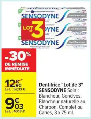 Carrefour Dentifrice Lot de 3 SENSODYNE offre