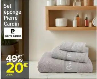 Carrefour Set éponge Pierre Cardin offre