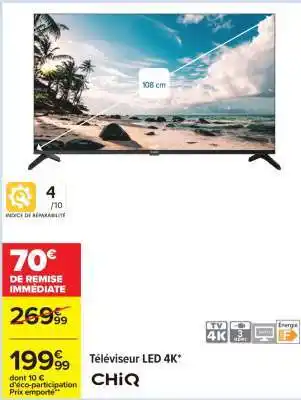 Carrefour Téléviseur LED 4K CHiQ offre