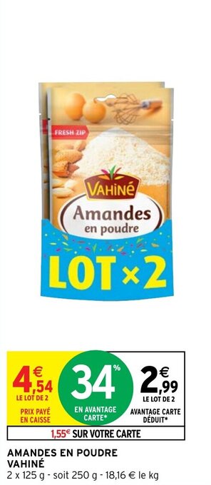 Intermarché Hyper Amandes en poudre Vahiné offre