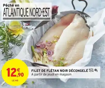 Intermarché Hyper Filet de flétan noir décongelé offre