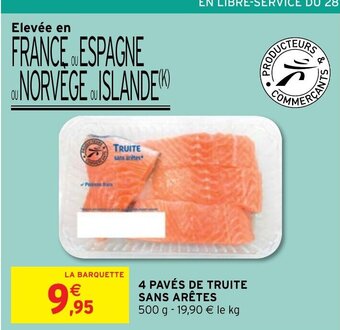Intermarché Hyper 4 Pavés de truite sans arêtes offre