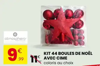 Stokomani Atmosphera Kit 44 boules de Noël avec cime offre