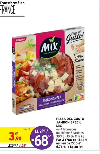 Intermarché Hyper Pizza del gusto jambon Speck Mix offre