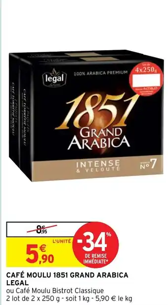 Intermarché Hyper Café moulu 1851 Grand Arabica Legal offre