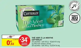 Intermarché Hyper Thé vert à la menthe Cotterley offre
